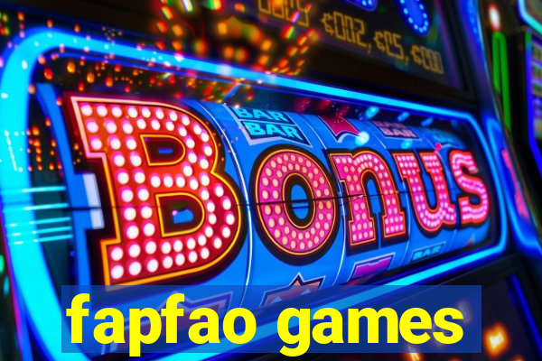 fapfao games